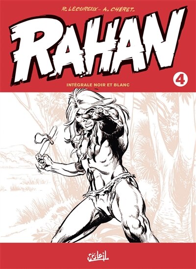 Couverture_Rahan : intégrale noir et blanc, Vol. 4