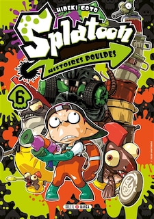 Front cover_Splatoon : histoires poulpes, Vol. 6