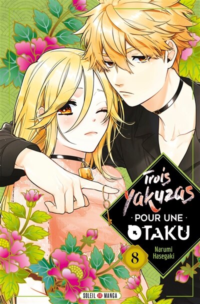 Couverture_Trois yakuzas pour une otaku Tome 8