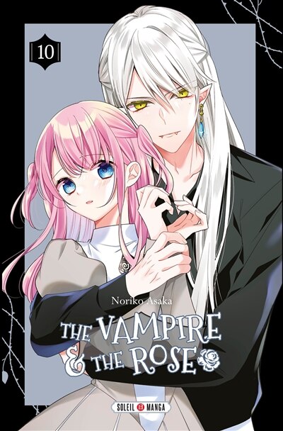 Front cover_The vampire & the rose, Vol. 10