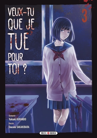 Couverture_Veux-tu que je tue pour toi ?, Vol. 3