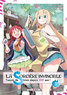 Couverture_La sorcière invincible : tueuse de slimes depuis 300 ans !, Vol. 11
