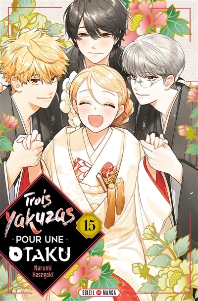 Front cover_Trois yakuzas pour une otaku, Vol. 15