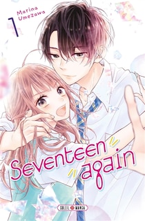 Couverture_Seventeen again, Vol. 1
