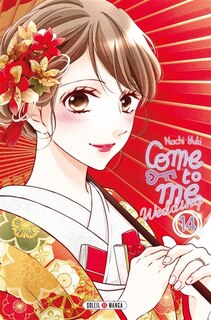 Couverture_Come to me : wedding, Vol. 14