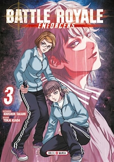 Couverture_Battle royale enforcers, Vol. 3