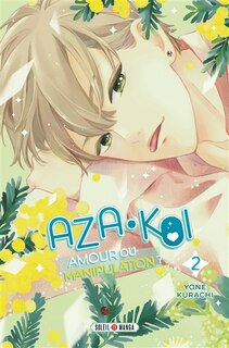 Front cover_Aza-Koi : amour ou manipulation ?, Vol. 2