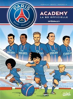 Couverture_Paris Saint-Germain Academy : la BD officielle : int&eacute;grale, Vol. 1