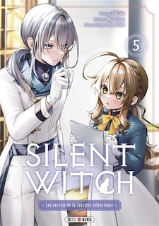 Couverture_Silent witch : les secrets de la sorci&egrave;re silencieuse, Vol. 5