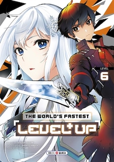 Front cover_The world's fastest level up, Vol. 6