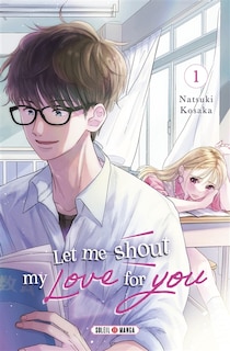 Couverture_Let me shout my love for you, Vol. 1