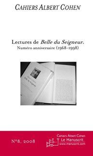 Front cover_CAHIERS ALBERT COHEN N°8, LECTURES DE BELLE DU SEIGNEUR