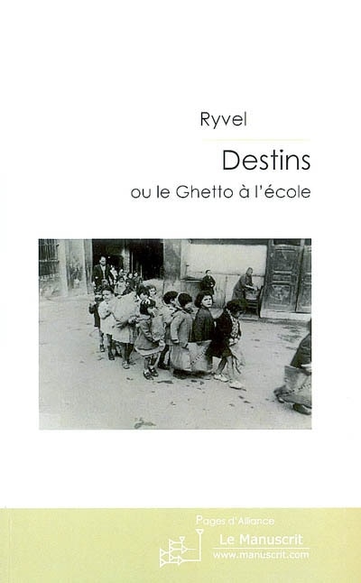 Couverture_Destins ou Le ghetto à l'école