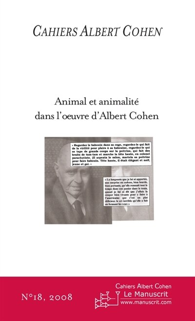 Front cover_CAHIERS ALBERT COHEN N°18, ANIMAL ET ANIMALITE DANS L'OEUVRE D'ALBERT COHEN