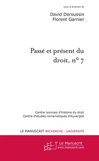 Couverture_Pass&eacute; et pr&eacute;sent du droit, n&deg;7