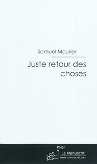 Front cover_Juste retour des choses : interview exclusif