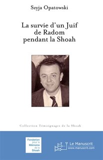 Front cover_La survie d'un Juif de Radom pendant la Shoah