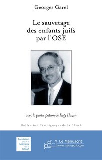 Couverture_Le sauvetage des enfants juifs par l'OSE