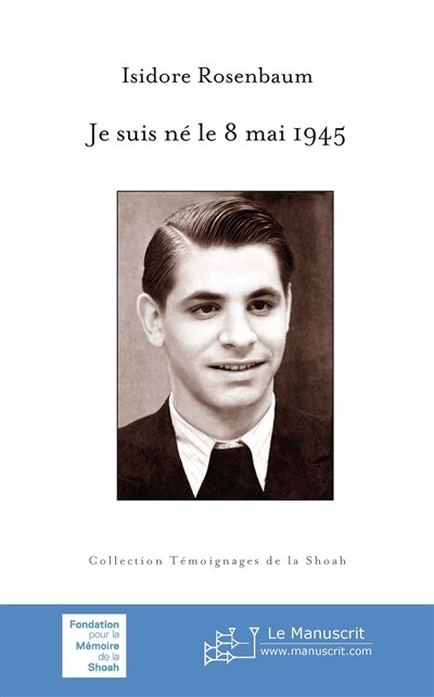Front cover_Je suis né le 8 mai 1945