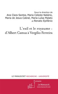 Front cover_L'exil et le royaume : d'Albert Camus à Vergilio Ferreira