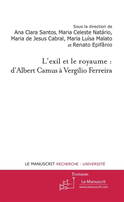 Front cover_L'exil et le royaume : d'Albert Camus à Vergilio Ferreira