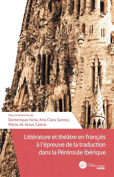 Front cover_Littérature et théâtre en français à l'épreuve de la traduction dans la péninsule Ibérique