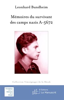Couverture_Mémoires du survivant des camps nazis A-5672