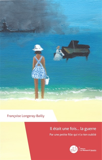 Front cover_Il était une fois... la guerre : par une petite fille qui n'a rien oublié
