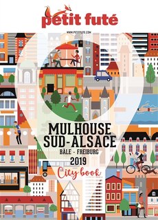 Front cover_Mulhouse, Sud-Alsace : Bâle, Freiburg : 2019