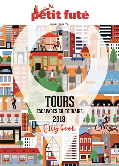 Front cover_Tours : escapades en Touraine : 2019