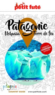 PATAGONIE USHUAÏA - TERRE DE FEU 2020-2021 + OFFRE NUMÉRIQUE