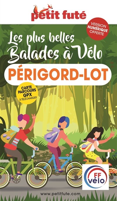 Front cover_Les plus belles balades à vélo : Périgord-Lot