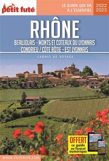 Front cover_Rhône : Beaujolais-Monts et Coteaux du Lyonnais, Condrieu, Côte Rôtie-Est Lyonnais : 2022-2023