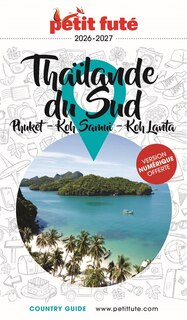 Front cover_Thaïlande du Sud : Phuket, Koh Samui, Koh Lanta : 2026-2027
