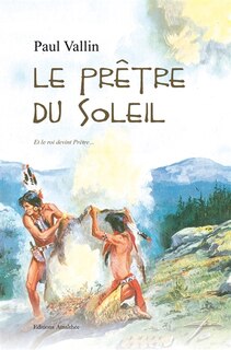 Couverture_Le Pr&ecirc;tre du Soleil