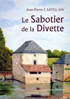 Couverture_Le Sabotier de la Divette