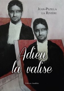 Adieu la valise