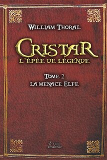 Couverture_Cristar l'épée de légende Tome 2