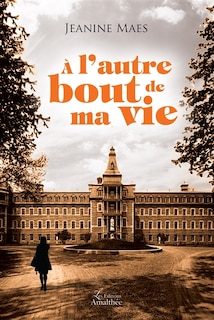 Front cover_À l'autre bout de ma vie