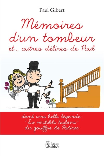 Front cover_M&eacute;moires d'un tombeur et... autres d&eacute;lires de Paul