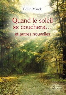 Couverture_Quand le soleil se couchera... et autres nouvelles