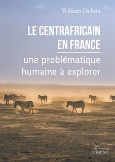 Front cover_Le centrafricain en France une problématique humaine à explorer