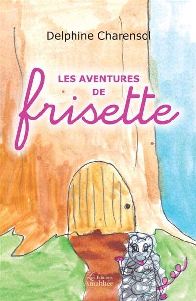 Les aventures de Frisette