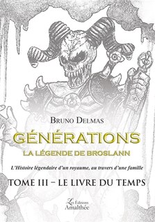 Couverture_Générations la légende de Broslann Tome III