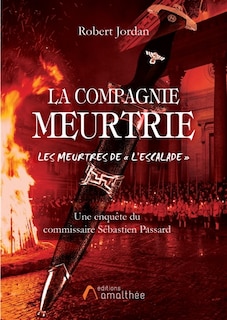 Couverture_La compagnie meurtrie, les meurtres de l'escalade