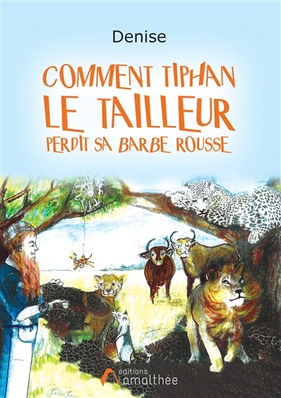 Front cover_Comment Tiphan le tailleur perdit sa barbe rouse