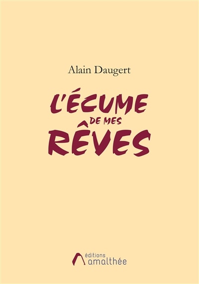 Couverture_L' &eacute;cume de mes r&ecirc;ves