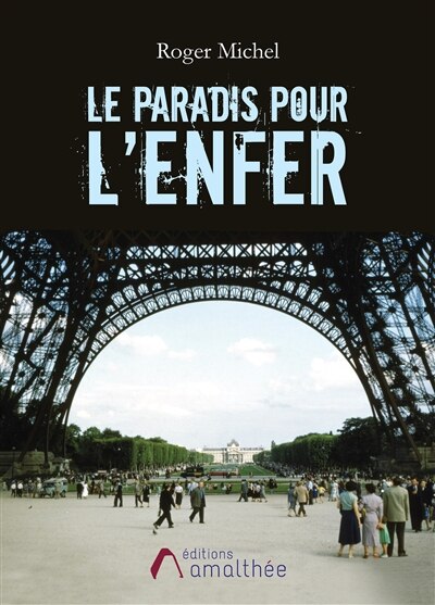 Front cover_Le Paradis pour l'Enfer