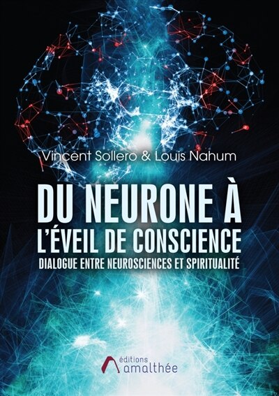 Couverture_Du neurone à l'éveil de conscience