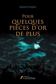 Couverture_Pour quelques pièces d'or en plus